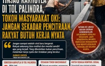 Gubernur Sumsel Tinjau Karhutla di Tol Palindra, Tokoh Masyarakat OKI: Jangan Sekadar Pencitraan, Rakyat Butuh Kerja Nyata